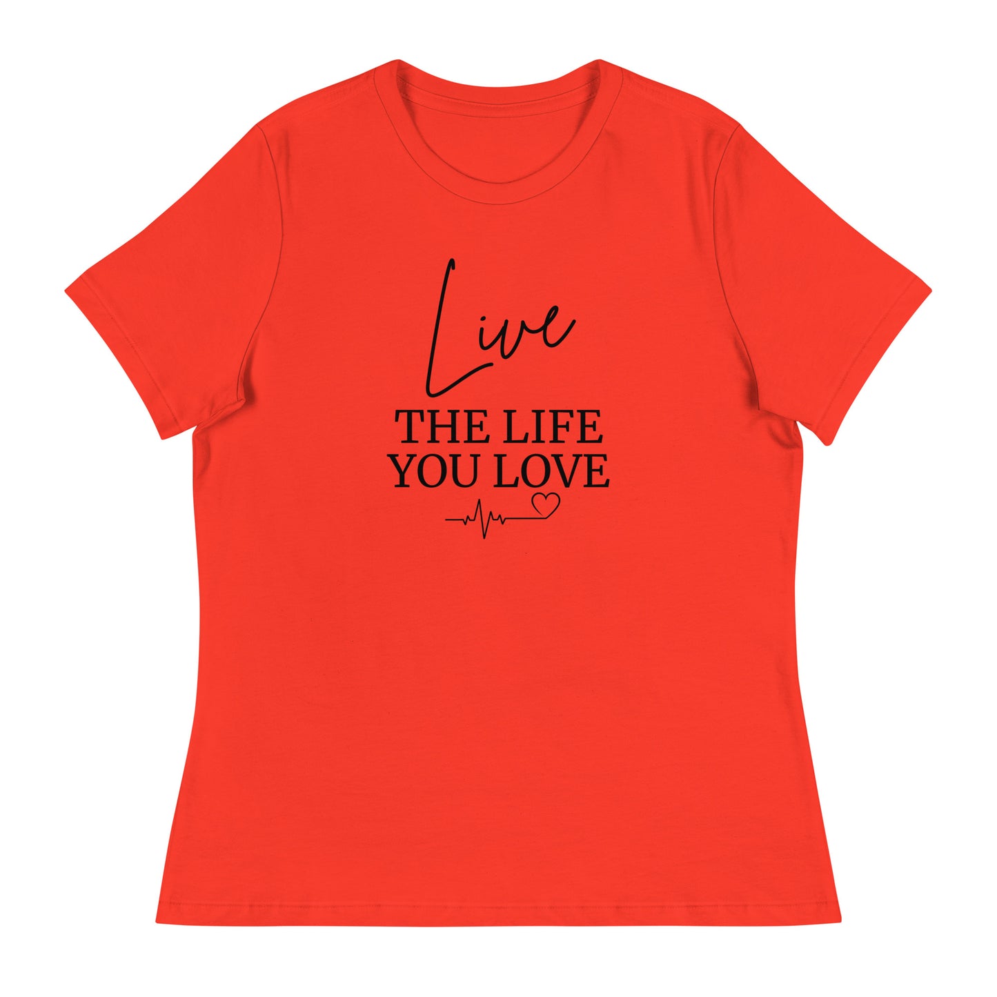 Live Life T-Shirt